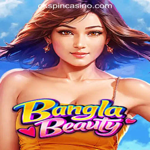 Exploring BanglaBeauty: An Exciting Addition to OKSpin Online Casino Philippines