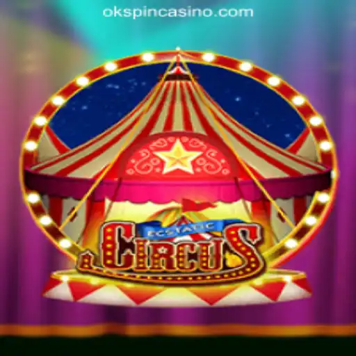 EcstaticCircus: A Dazzling Experience in OKSpin Online Casino Philippines