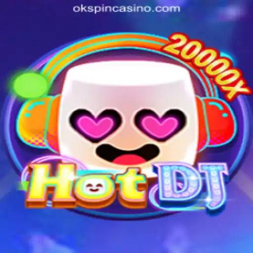 Exploring HotDJ: The Premier Game at OKSpin Online Casino Philippines