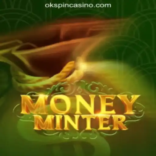 Exploring MoneyMinter at OKSpin Online Casino Philippines